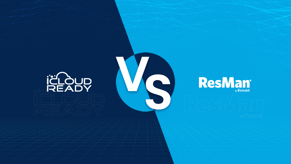 Maximize Efficiency with iCloudReady vs. MyResMan